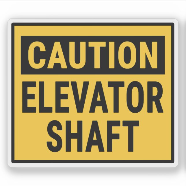 Caution Elevator Shaft Sticker (Front)