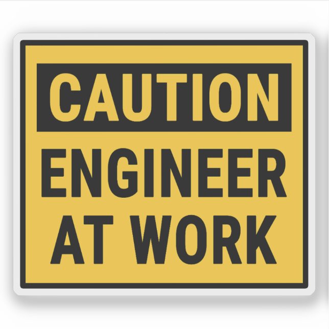 Caution Engineer At Work Sticker (Front)