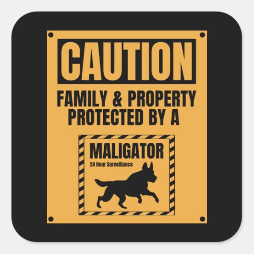 Caution Family Property Protected By Maligator Square Sticker