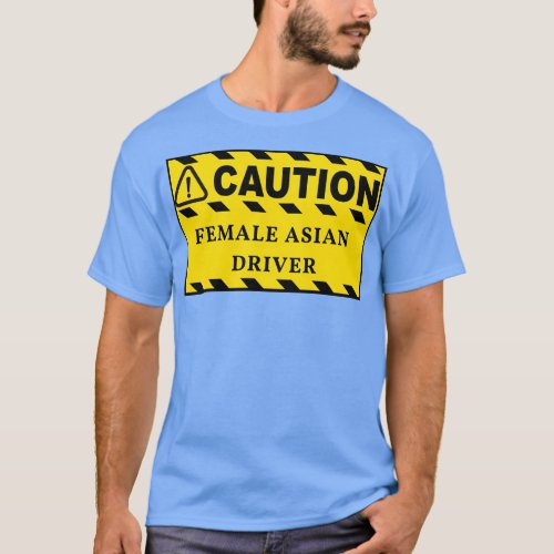 Caution Female Asian Driver Bumper 2 T_Shirt