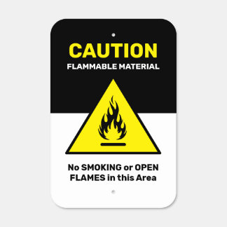 Caution Flammable Material No Smoking Safety Sign