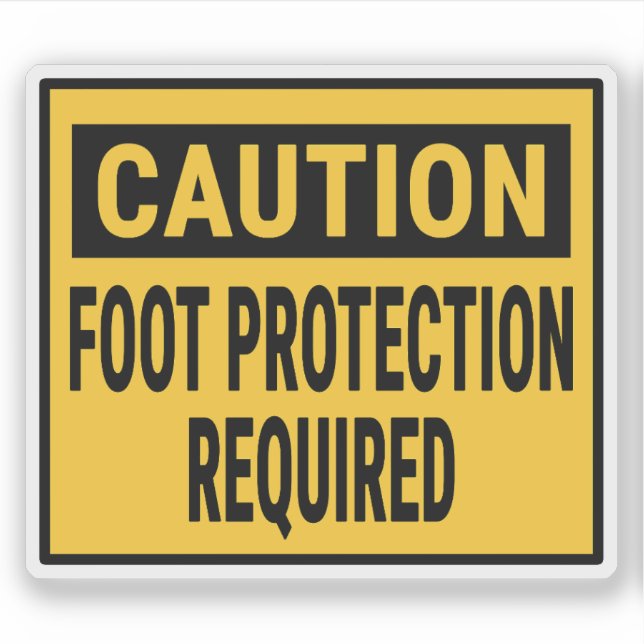 Caution Foot Protection Required Sticker (Front)