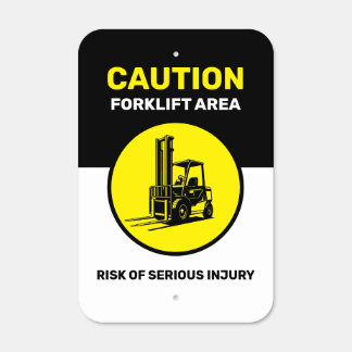 Caution Forklift Area Safety Sign