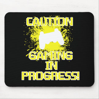 Caution, Gaming in Progress Mouse Pad