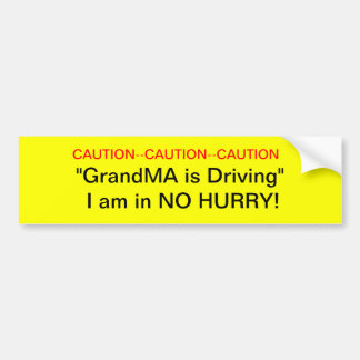 Caution GrandMa Driver Bumper Sticker