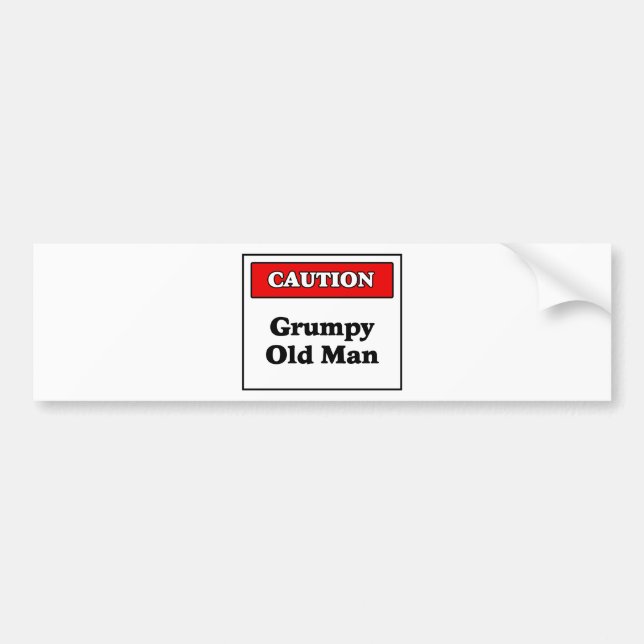 Caution Grumpy Old Man Bumper Sticker (Front)