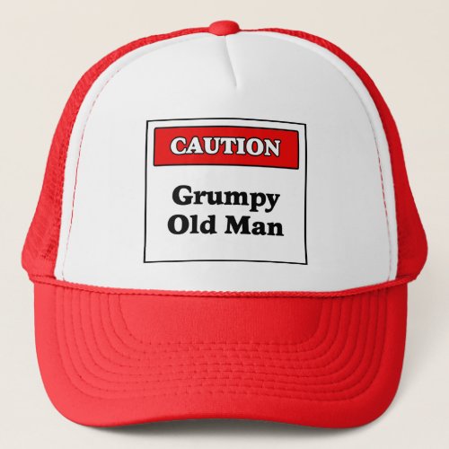 Caution Grumpy Old Man Trucker Hat