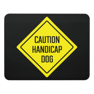 Caution Handicap Dog Yard Sign   Modern Room Sign