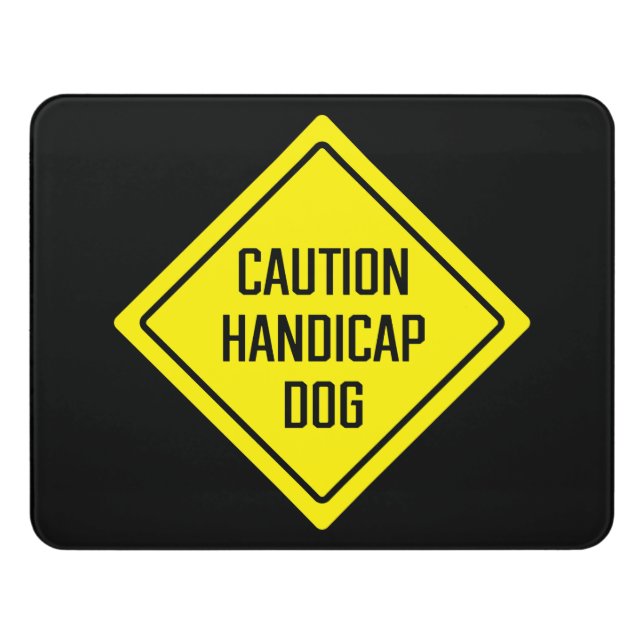 Caution Handicap Dog Yard Sign | Modern Room Sign (Contemporary Front)