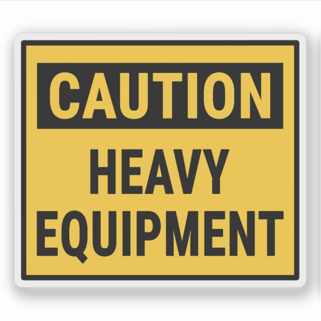 Caution Heavy Equipment Sticker (Front)