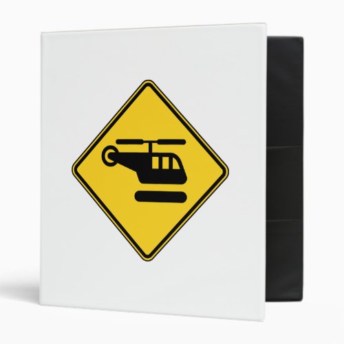 Caution Helicopter Sign Binder