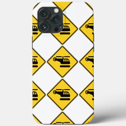 Caution Helicopter Sign iPhone 13 Pro Max Case