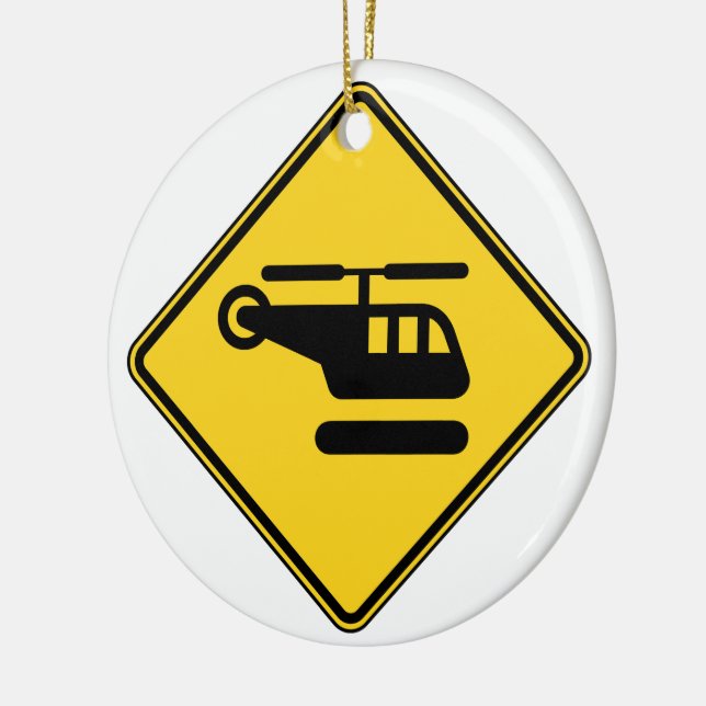 Caution Helicopter Sign Ceramic Ornament (Left)