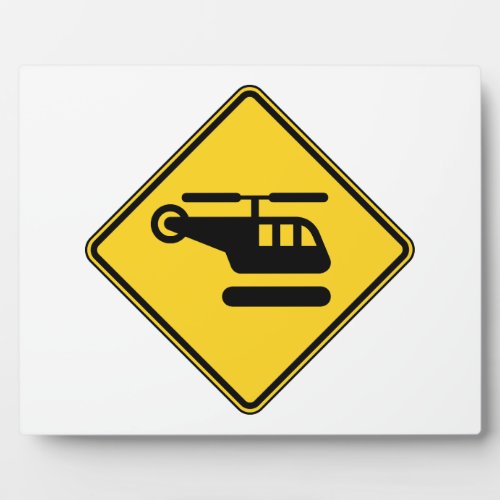 Caution Helicopter Sign Plaque