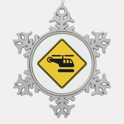 Caution Helicopter Sign Snowflake Pewter Christmas Ornament