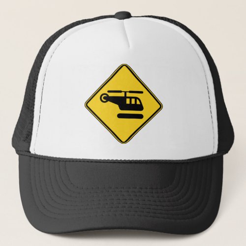 Caution Helicopter Sign Trucker Hat