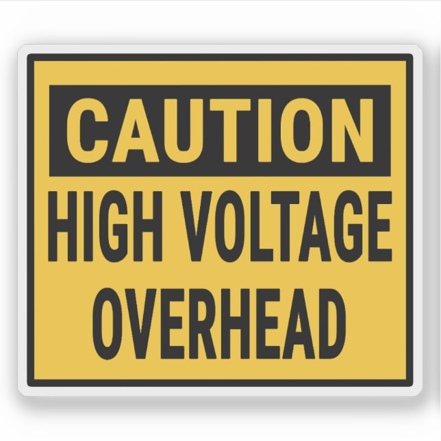 Caution High Voltage Overhead Sticker (Front)
