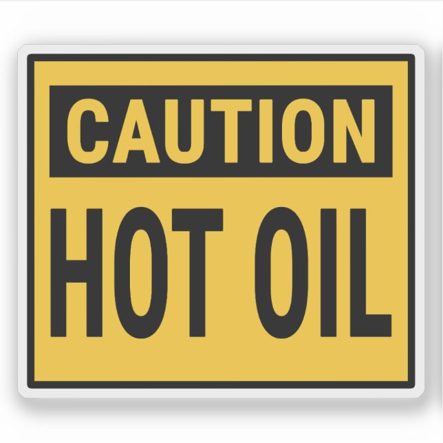 Caution Hot Oil  Sticker (Front)