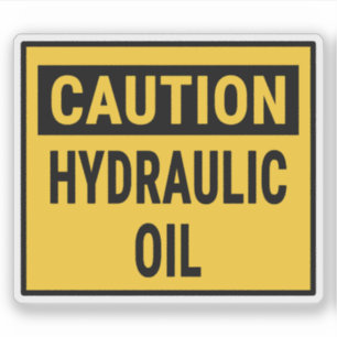 Caution Hydraulic Oil Sticker