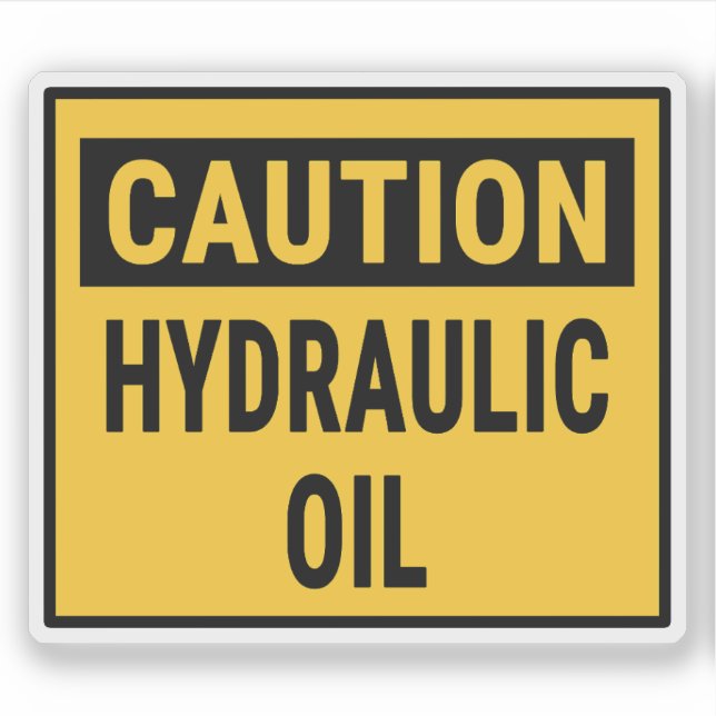 Caution Hydraulic Oil Sticker (Front)
