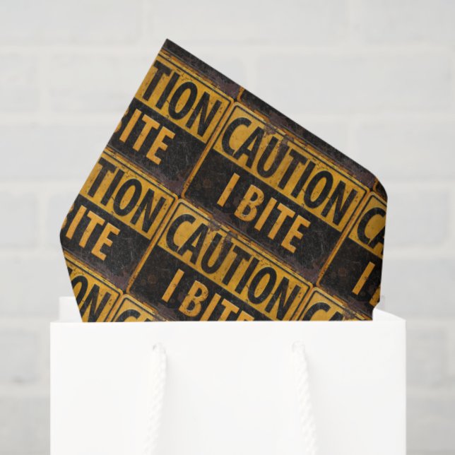CAUTION - I BITE  rusty metal danger warning sign Tissue Paper (Gift Bag)
