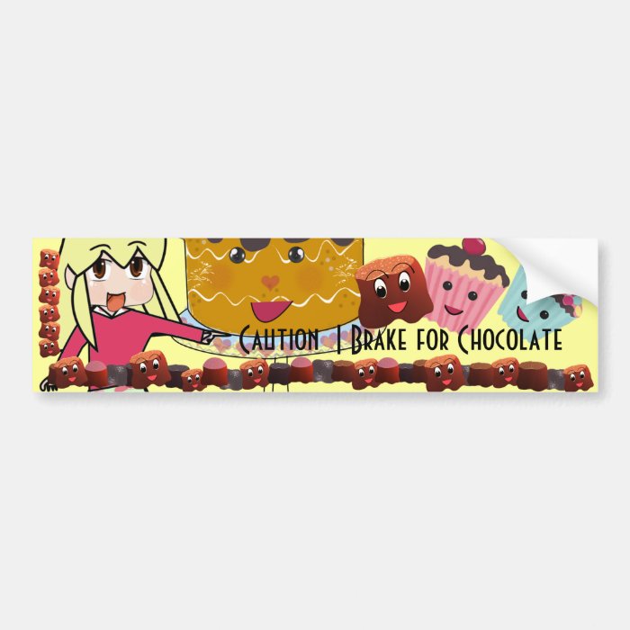 Caution I brake for Chocolate Chibi   Customized Bumper Stickers