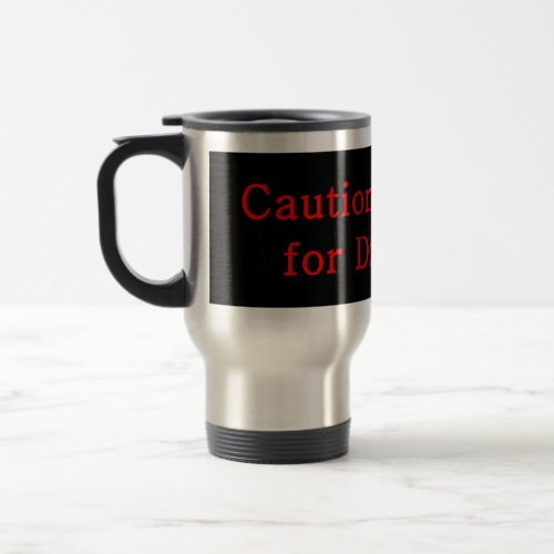 Caution I Brake For Dragons Travel Mug