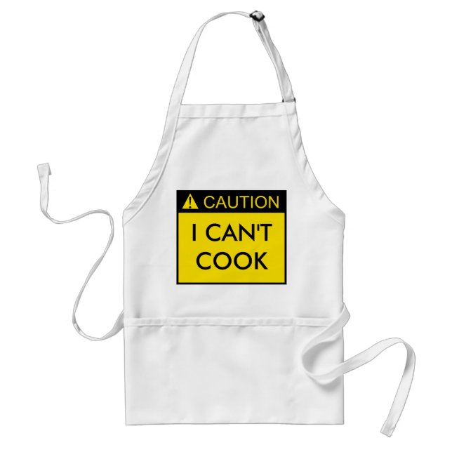 Caution: I Can't Cook Apron (Front)