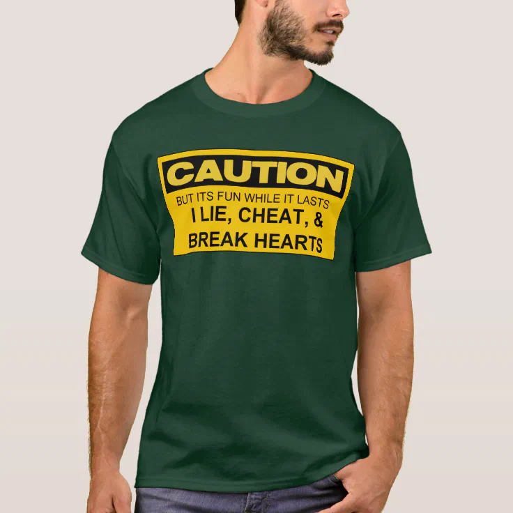 i came to break hearts shirt