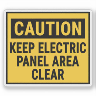Caution Keep Electric Panel Area Clear Sticker