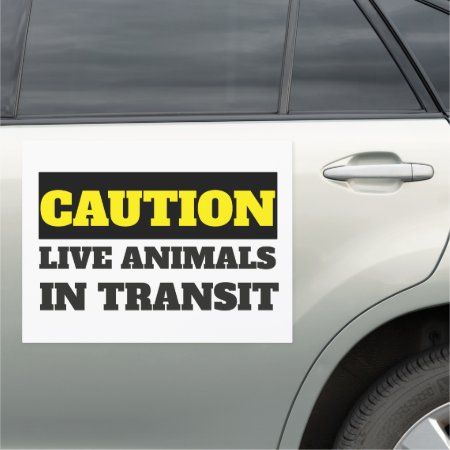 Caution Live Animals In Transit Magnetic Warning Car Magnet
