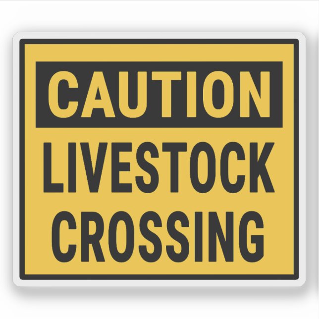 Caution Livestock Crossing Sticker (Front)