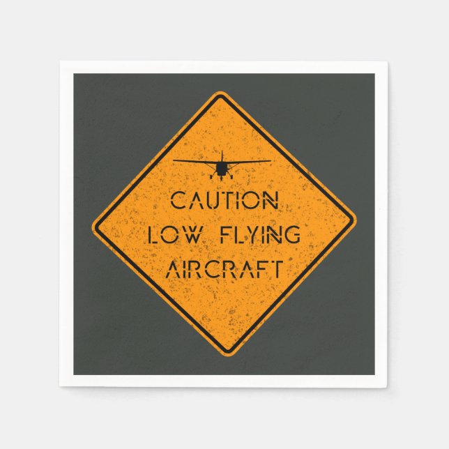 Caution Low Flying Aircraft ✈️ Napkins (Front)