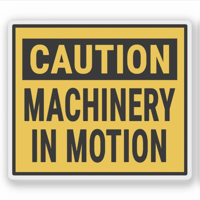 Caution Machinery In Motion Sticker (Front)