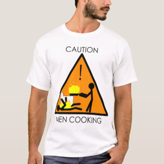 Caution Men Cooking T-Shirt