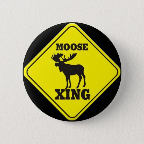 Caution_ Moose Crossing Button