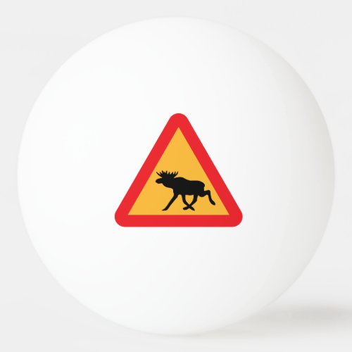 Caution Moose Swedish Traffic Sign Ping Pong Ball