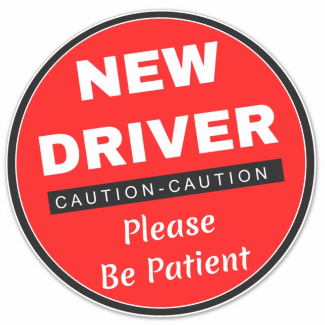 Caution New Driver Sign (Please Be Patient) Red Sticker (Front)