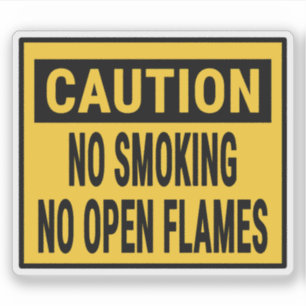 Caution No Smoking No Open Flames Sticker
