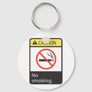 Caution No Smoking Sign Keychain