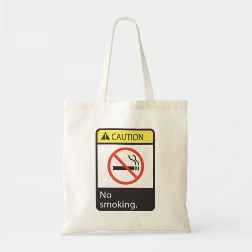 Caution No Smoking Sign Tote Bag