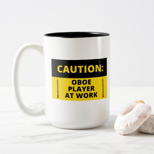 Caution Oboe Player At Work Quote Oboist  Funny  Two_Tone Coffee Mug