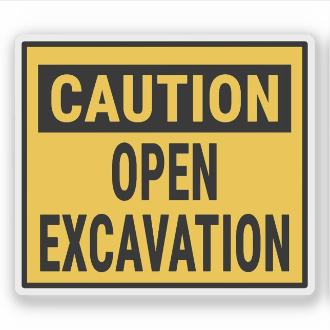 Caution Open Excavation Sticker (Front)