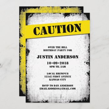 Caution Over The Hill Birthday Invitation by Charmalot at Zazzle