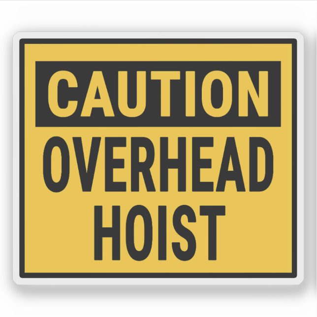 Caution Overhead Hoist Sticker (Front)
