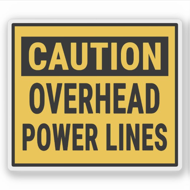 Caution Overhead Power Lines Sticker (Front)