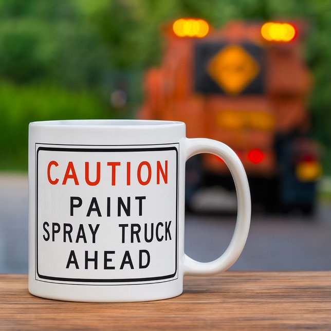 Caution Paint Spray Truck Ahead Coffee Mug (Creator Uploaded)