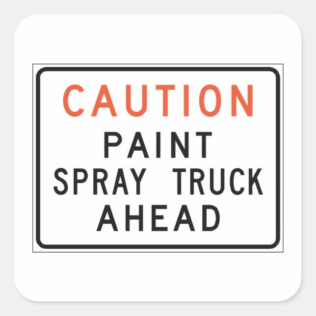 Caution Paint Spray Truck Ahead Square Sticker (Front)