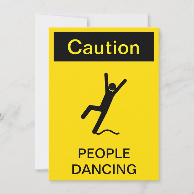 "Caution! People Dancing" Wet Floor sign Parody Invitation (Front)