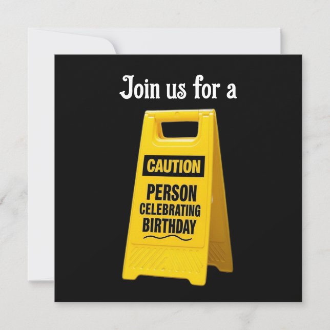 Caution person celebrating brithy with yellow sign invitation (Front)
